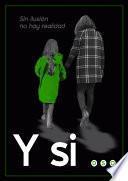 Libro de Y Si…