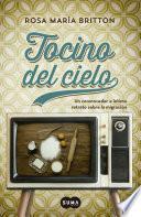 Libro de Tocino Del Cielo