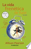 Libro de La Vida Frenética De Kate