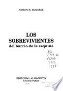 Libro de Los Sobrevivientes Del Barrio De La Esquina