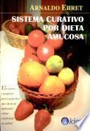 Libro de Sistema Curativo Por Dieta Amucosa