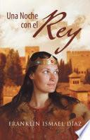 Libro de Una Noche Con El Rey
