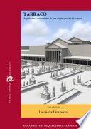Libro de Tarraco. Arquitectura Y Urbanismo De Una Capital Provincial Romana