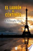 Libro de El Ladrón De Céntimos (edición Revisada)