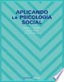 Libro de Aplicando La Psicología Social