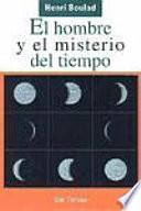 Libro de El Hombre Y El Misterio Del Tiempo