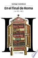 Libro de En El Final De Roma (ca. 455 480)