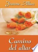 Libro de Camino Del Altar (road Of The Altar)