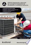 Libro de Organización Y Ejecución Del Montaje De Instalaciones De Climatización Y Ventilación Extracción. Imar0208