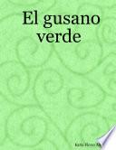 Libro de El Gusano Verde