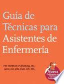 Libro de Guia De Tecnicas Para Asistentes De Enfermeria