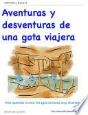 Libro de Aventuras Y Desventuras De Una Gota Viajera