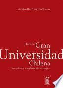 Libro de Hacia La Gran Universidad Chilena