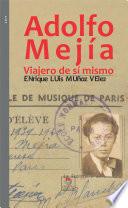 Libro de Adolfo Mejía, Viajero De Sí Mismo