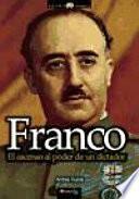 Libro de Franco, El Ascenso Al Poder De Un Dictador