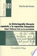 Libro de La Historiografía Literaria Española Y La Represión Franquista