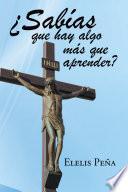 Libro de ¿sabías Que Hay Algo Más Que Aprender?