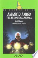 Libro de 163. Amancio Amigo Y El Brujo De Salamanca