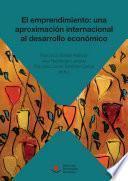 Libro de El Emprendimiento: Una Aproximación Internacional Al Desarrollo Económico