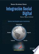 Libro de Integración Social Digital: Social Media Internet