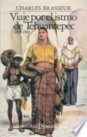 Libro de Viaje Por El Istmo De Tehuantepec