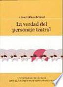 Libro de La Verdad Del Personaje Teatral