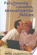Libro de Felizmente Casados, Sexualmente Felices