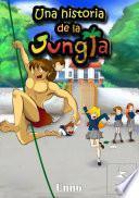 Libro de Una Historia De La Jungla: Vol. 1