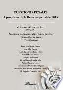 Libro de Cuestiones Penales. A Propósito De La Reforma Penal De 2015.