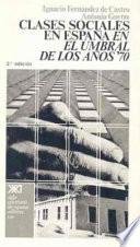 Libro de Clases Sociales En España En El Umbral De Los Años 70