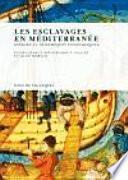 Libro de Les Esclavages En Méditerranée