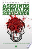 Libro de Asesinos Seriales Mexicanos
