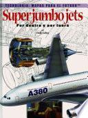 Libro de Pk:super Jumbo Jets Spanish Langua