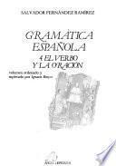 Libro de Gramática Española: El Verbo Y La Oración
