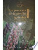 Libro de Los Procesos De Desarrollo Agrícolas En China Y México