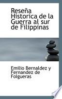 Libro de Resena Historica De La Guerra Al Sur De Filippinas