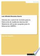 Libro de Sistema De Control De Gestión Para La Dirección De Auditoría Interna Del Ministerio Del Poder Popular Para La Educación (mppe)