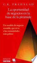 Libro de La Oportunidad De Negocios En La Base De La Pirámide