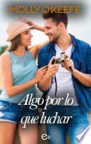Libro de Algo Por Lo Que Luchar