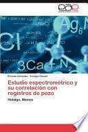 Libro de Estudio Espectrométrico Y Su Correlación Con Registros De Pozo