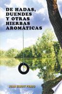 Libro de De Hadas, Duendes Y Otras Hierbas Aromáticas