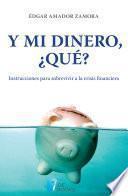 Libro de Y Mi Dinero, ¿qué?
