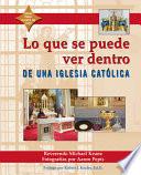 Libro de Lo Que Se Puede Ver Dentro De Una Iglesia Católica