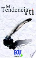 Libro de Mi Tendencia A Ti