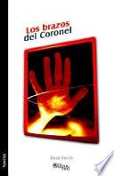 Libro de Los Brazos Del Coronel