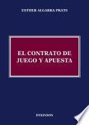 Libro de El Contrato De Juego Y Apuesta