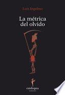 Libro de La Métrica Del Olvido