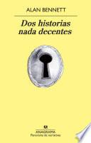 Libro de Dos Historias Nada Decentes