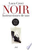 Libro de Noir. Instrucciones De Uso