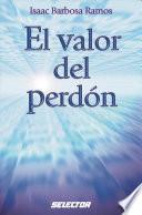 Libro de El Valor Del Perdón